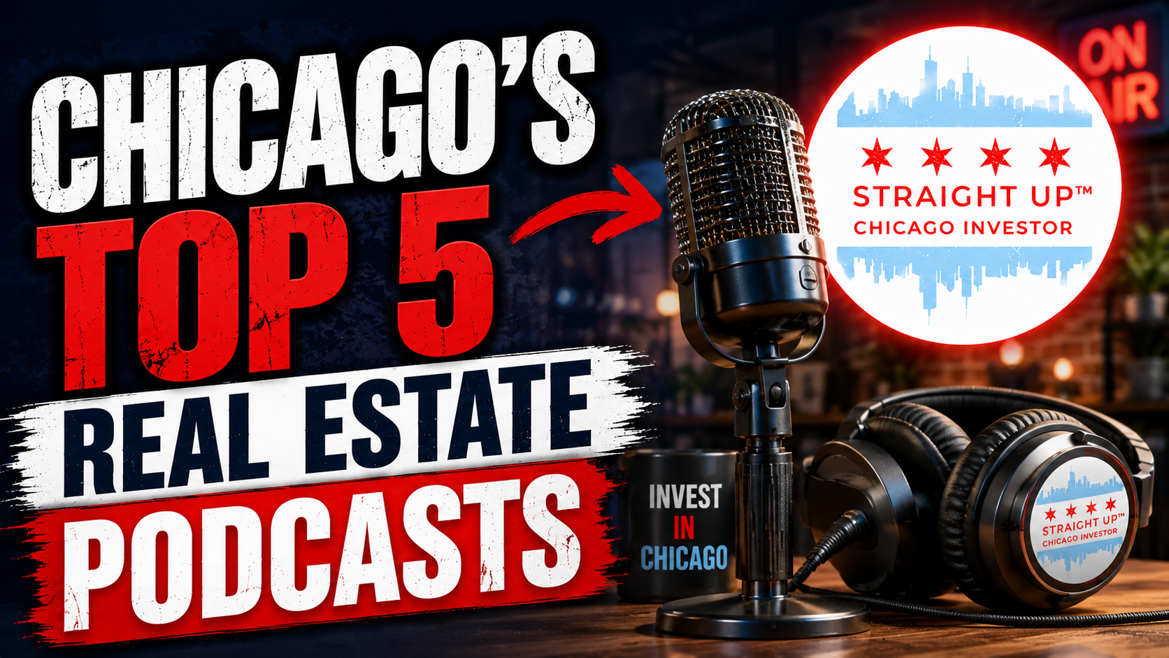 Chicago's Top 5 Real Estate Podcasts in 2026